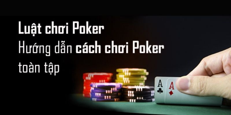 Tham gia Poker vô cùng đơn giản 