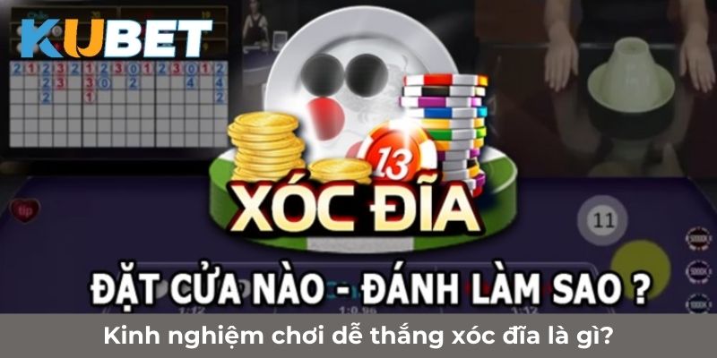 Mẹo cược dễ win xóc đĩa là gì?